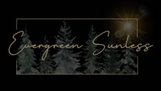 Evergreen Sunless